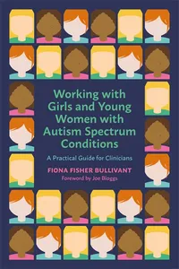 Working with Girls and Young Women with an Autism Spectrum Condition_cover