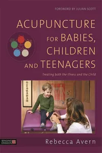 Acupuncture for Babies, Children and Teenagers_cover