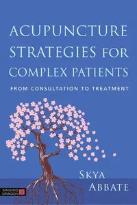 Acupuncture Strategies for Complex Patients_cover