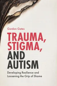 Trauma, Stigma, and Autism_cover