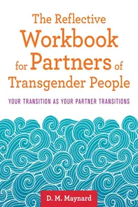 The Reflective Workbook for Partners of Transgender People_cover