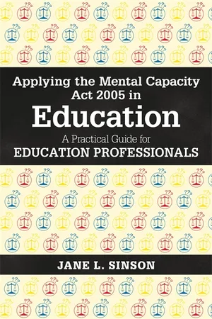 Applying the Mental Capacity Act 2005 in Education