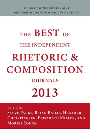 Best of the Independent Journals in Rhetoric and Composition 2013