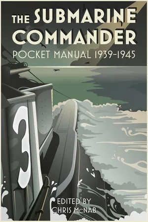 The Submarine Commander Pocket Manual 1939–1945