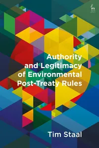 Authority and Legitimacy of Environmental Post-Treaty Rules_cover