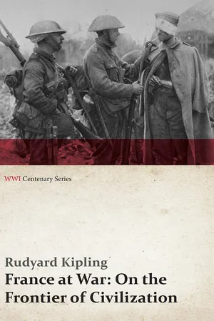 France at War: On the Frontier of Civilization (WWI Centenary Series)