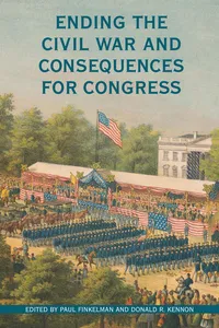 Ending the Civil War and Consequences for Congress_cover