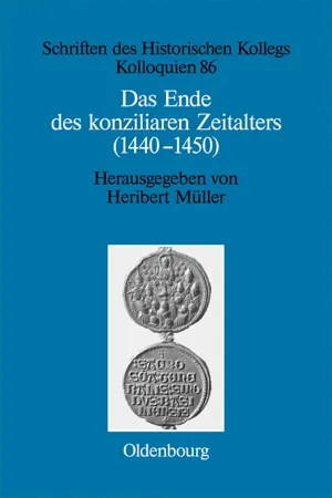 Das Ende des konziliaren Zeitalters (1440-1450)