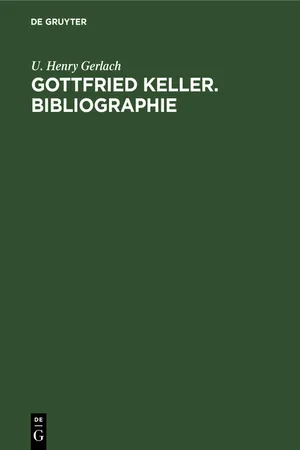 Gottfried Keller. Bibliographie