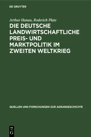 Die deutsche landwirtschaftliche Preis- und Marktpolitik im Zweiten Weltkrieg