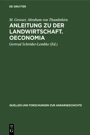 Anleitung zu der Landwirtschaft. Oeconomia