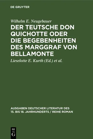 Der Teutsche Don Quichotte oder Die Begebenheiten des Marggraf von Bellamonte