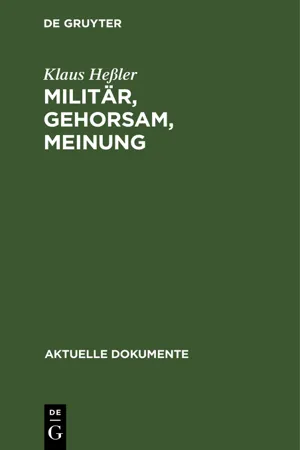 Militär, Gehorsam, Meinung