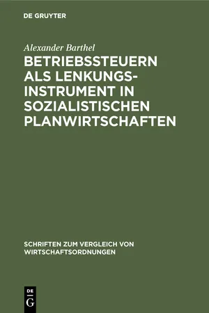 Betriebssteuern als Lenkungsinstrument in sozialistischen Planwirtschaften