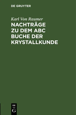 Nachträge zu dem ABC Buche der Krystallkunde