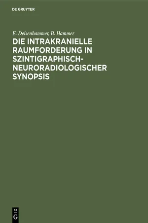 Die intrakranielle Raumforderung in szintigraphisch-neuroradiologischer Synopsis