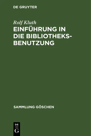 Einführung in die Bibliotheksbenutzung