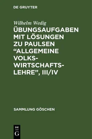 Übungsaufgaben mit Lösungen zu Paulsen "Allgemeine Volkswirtschaftslehre", III/IV