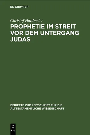 Prophetie im Streit vor dem Untergang Judas