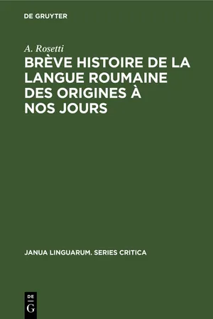 Brève histoire de la langue roumaine des origines à nos jours