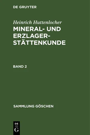 Heinrich Huttenlocher: Mineral- und Erzlagerstättenkunde. Band 2