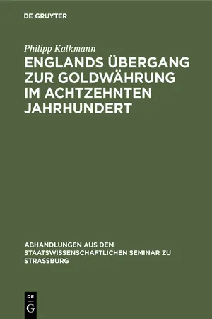 Englands Übergang zur Goldwährung im achtzehnten Jahrhundert