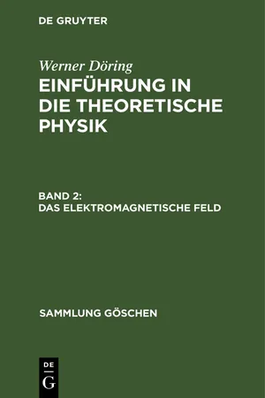 Das elektromagnetische Feld