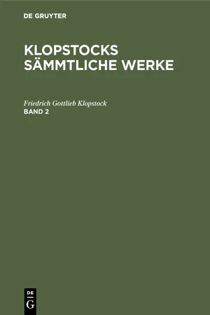 Friedrich Gottlieb Klopstock: Klopstocks sämmtliche Werke. Band 2