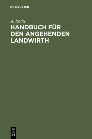 Handbuch für den angehenden Landwirth