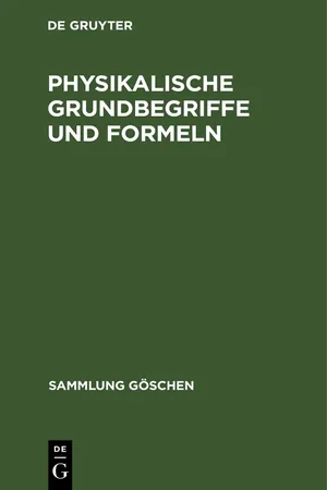 Physikalische Grundbegriffe und Formeln