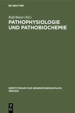 Pathophysiologie und Pathobiochemie