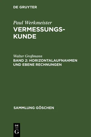 Horizontalaufnahmen und ebene Rechnungen