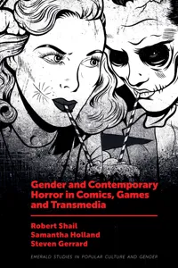 Gender and Contemporary Horror in Comics, Games and Transmedia_cover