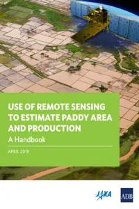 Use of Remote Sensing to Estimate Paddy Area and Production_cover