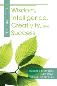 Teaching for Wisdom, Intelligence, Creativity, and Success_cover