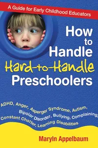 How to Handle Hard-to-Handle Preschoolers_cover