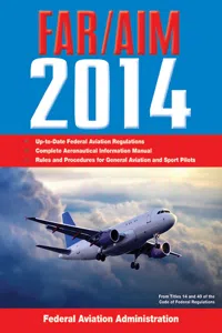 Federal Aviation Regulations/Aeronautical Information Manual 2014_cover