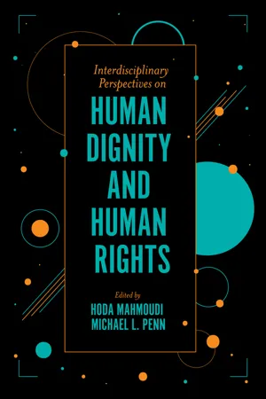 Interdisciplinary Perspectives on Human Dignity and Human Rights