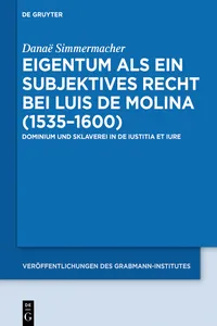 Eigentum als ein subjektives Recht bei Luis de Molina_cover