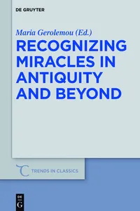 Recognizing Miracles in Antiquity and Beyond_cover