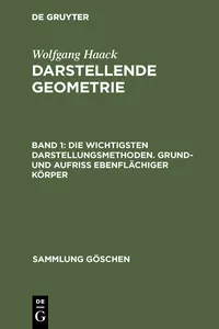 Die wichtigsten Darstellungsmethoden. Grund- und Aufriß ebenflächiger Körper_cover