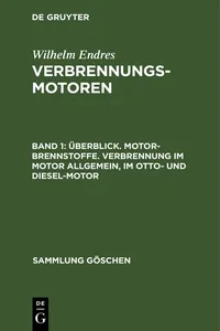 Überblick. Motor-Brennstoffe. Verbrennung im Motor allgemein, im Otto- und Diesel-Motor_cover