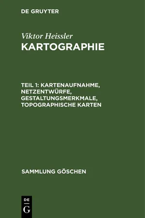 Kartenaufnahme, Netzentwürfe, Gestaltungsmerkmale, topographische Karten