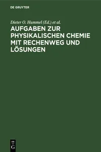 Aufgaben zur physikalischen Chemie mit Rechenweg und Lösungen_cover