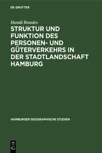 Struktur und Funktion des Personen- und Güterverkehrs in der Stadtlandschaft Hamburg_cover