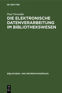 Die elektronische Datenverarbeitung im Bibliothekswesen_cover