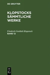 Klopstocks sämmtliche Werke. Band 12_cover