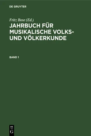 Jahrbuch für musikalische Volks- und Völkerkunde. Band 1