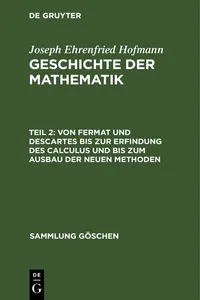 Von Fermat und Descartes bis zur Erfindung des Calculus und bis zum Ausbau der neuen Methoden_cover
