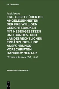 FGG. Gesetz über die Angelegenheiten der freiwilligen Gerichtsbarkeit mit Nebengesetzen und bundes- und landesrechtlichen Ergänzungs- und Ausführungsvorschriften. Handkommentar_cover